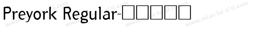 Preyork Regular字体转换